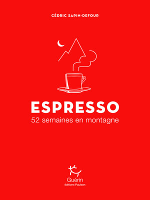 cover image of Espresso--52 semaines en montagne